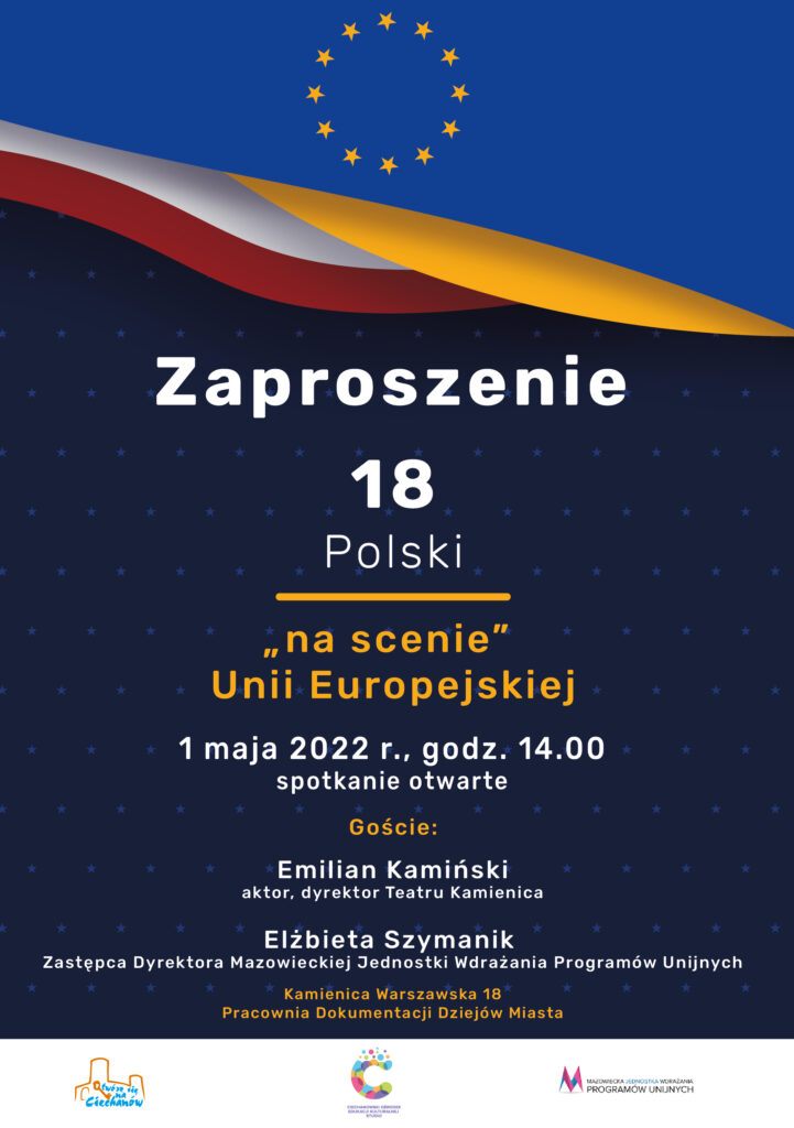 Plakat z zaproszeniem na spotkanie organizowane z okazji 18 lat obecności Polski w Unii Europejskiej.