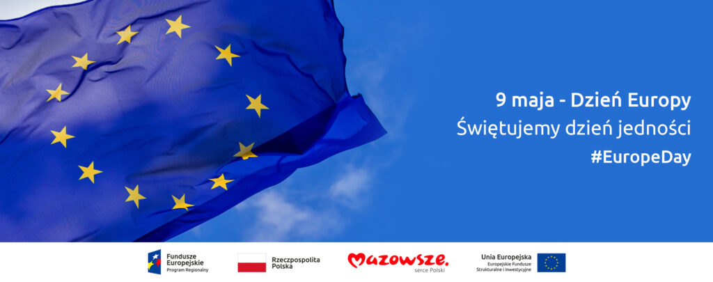 Na grafice znajduje się napis: 9 maja - Dzień Europy. Świętujemy dzień jedności #EuropeDay. W tle flaga Unii Europejskiej.