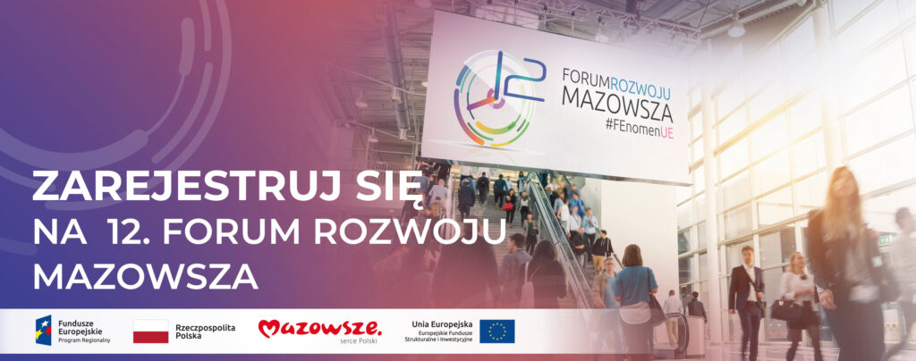 Hasło "Zarejestruj się na 12. Forum Rozwoju Mazowsza", a w tle ludzie i kolorowy zegar będący logotypem wydarzenia