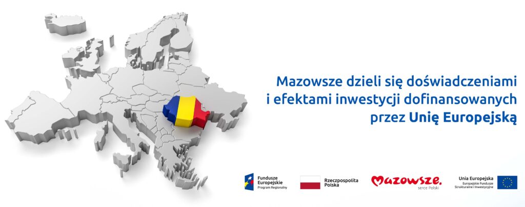 Mapa Europy z zaznaczonym konturem Rumunii oraz tekst: Mazowsze dzieli się doświadczeniami i efektami inwestycji dofinansowanych przez Unię Europejską